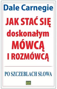 Jak stać się doskonałym mówcą i rozmówcą - Rozwój osobisty - miniaturka - grafika 1