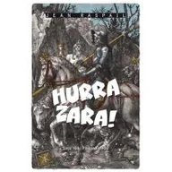 Powieści historyczne i biograficzne - Hurrah Zara! - miniaturka - grafika 1