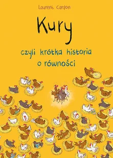 Cardon Laurent Kury czyli krótka historia o równości - Obcojęzyczne książki dla dzieci i młodzieży - miniaturka - grafika 1