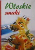 Książki kucharskie - Włoskie smaki - miniaturka - grafika 1