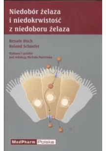 Niedobór żelaza i niedokrwistość z niedoboru żelaza - Książki medyczne - miniaturka - grafika 2