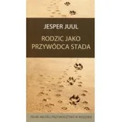 Poradniki dla rodziców - MiND Rodzic jako przywódca stada - Jesper Juul - miniaturka - grafika 1