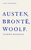 Biografie i autobiografie - Austen, Bront, Woolf. Filmowe biografie - Anna Śliwińska - książka - miniaturka - grafika 1