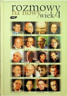 Rozmowy na nowy wiek Tom I Używana - Biografie i autobiografie - miniaturka - grafika 2