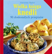 Książki kucharskie - Wielka księga knedli - miniaturka - grafika 1