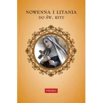 Promic praca zbiorowa Nowenna i litania do św. Rity - Religia i religioznawstwo - miniaturka - grafika 1