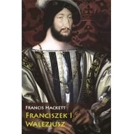 Historia świata - Franciszek I Walezjusz - miniaturka - grafika 1