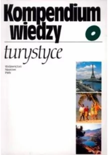 Kompendium wiedzy o turystyce - Książki podróżnicze - miniaturka - grafika 1