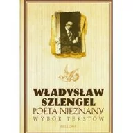 Poezja - Bellona Poeta nieznany Wybór tekstów - Władysław Szlengel - miniaturka - grafika 1