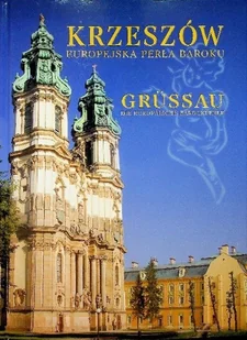 Krzeszów europejska perła baroku - Książki o kulturze i sztuce - miniaturka - grafika 1