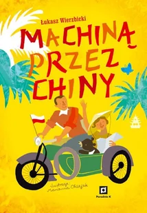 Machiną przez Chiny - Książki edukacyjne - miniaturka - grafika 1