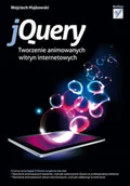 Systemy operacyjne i oprogramowanie - jQuery. Tworzenie animowanych witryn internetowych - miniaturka - grafika 1