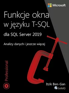 Funkcje okna w języku T-SQL dla SQL Server 2019 - E-booki - informatyka - miniaturka - grafika 1