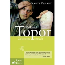W.A.B. GW Foksal Vaillant Frantz Roland Topor. Zduszony uśmiech - Biografie i autobiografie - miniaturka - grafika 2