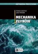 Podręczniki dla szkół wyższych - Mechanika Płynów Roman Zarzycki,jerzy Prywer - miniaturka - grafika 1