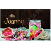 Aforyzmy i sentencje - Imiona - Dla Joanny - Wysyłka od 3,99 - miniaturka - grafika 1