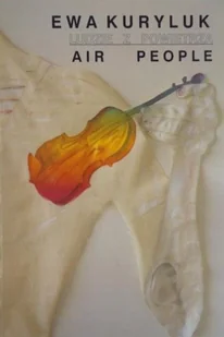 Ludzie z powietrza - Książki o kulturze i sztuce - miniaturka - grafika 1