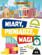 Książki edukacyjne - Miary, wagi, pieniądze. Mały geniusz - miniaturka - grafika 1