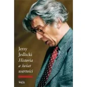 Felietony i reportaże - Historia a świat wartości - miniaturka - grafika 1