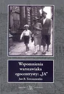 Pamiętniki, dzienniki, listy - Wspomnienia warszawiaka egocentrysty: "Ja" - miniaturka - grafika 1