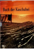 Albumy krajoznawcze - Buch der kaschubei - miniaturka - grafika 1