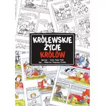 Małgorzata Strękowska-Zaręba Królewskie życie królów - Baśnie, bajki, legendy - miniaturka - grafika 1