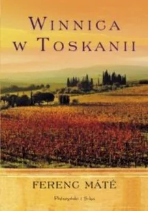 Winnica w Toskanii - Literatura obyczajowa - miniaturka - grafika 1