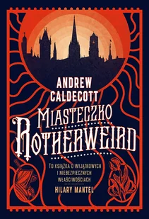 Andrew Caldecott Miasteczko Rotherweird - Fantasy - miniaturka - grafika 1