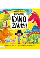 Felietony i reportaże - Kochamy dinozaury! - miniaturka - grafika 1