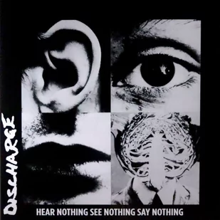 Discharge: Hear Nothing See Nothing Say Nothing (biały winyl) - Winyle - miniaturka - grafika 1
