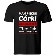 Koszulki męskie - Koszulka męska, Mam Piękne Córki, Ale Mam Też Broń, Łopatę I Alibi. Prezent na Dzień Ojca, Czarna, rozmiar S - miniaturka - grafika 1