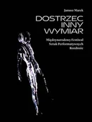 Książki o kulturze i sztuce - Dostrzec inny wymiar - miniaturka - grafika 1