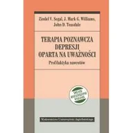 Psychologia - Wydawnictwo Uniwersytetu Jagiellońskiego Terapia poznawcza depresji oparta na uważności. Profilaktyka nawrotów, wydanie II Zindel V. Segal, Mark Williams, John D. Teasdale - miniaturka - grafika 1