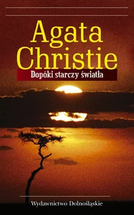 Dolnośląskie Dopóki starczy światła 9788324588503 - Kryminały - miniaturka - grafika 1