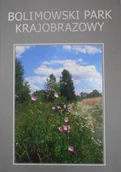 Albumy krajoznawcze - Bolimowski Park Krajobrazowy - miniaturka - grafika 1