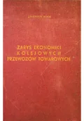 Ekonomia - Zarys ekonomiki kolejowych przewozów towarowych - miniaturka - grafika 1