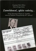 Historia Polski - Zameldować, gdzie należy... Dzieje Stanisława Wiącka ps. Inspektor, żołnierza Oddziału Partyzanckiego AK Jędrusie - miniaturka - grafika 1