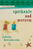 E-booki - lektury - Spotkanie nad morzem - miniaturka - grafika 1