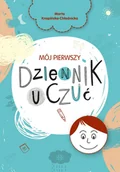Psychologia - Mój pierwszy dziennik uczuć Marta Knapińska-Chłodnicka - miniaturka - grafika 1
