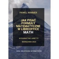 Podstawy obsługi komputera - Jak pisać formuły matematyczne w LibreOffice Math - miniaturka - grafika 1