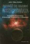 Fizyka i astronomia - Podróż do granic wszechświata. Przewodnik astronomiczny Królewskiego Obserwatorium w Greenwich - miniaturka - grafika 1