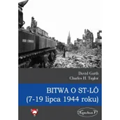 Historia świata - Napoleon V Bitwa o St-LO (7-19 lipca 1944 roku) - Garth David, Taylor Charles H. - miniaturka - grafika 1