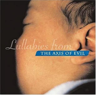 Kirkelig Kulturverksted Lullabies From the Axis of Evil - Składanki muzyczne - miniaturka - grafika 1