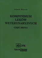 Książki medyczne - Pastok Paweł Kompendium leków weterynaryjnych część druga - miniaturka - grafika 1