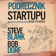Audiobooki - biznes i ekonomia - Podręcznik startupu. Budowa wielkiej firmy krok po kroku - miniaturka - grafika 1