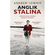 Biografie i autobiografie - ANGLIK STALINA SZPIEGOWSKA HISTORIA WSZECH CZASÓW ANDREW LOWNIE - miniaturka - grafika 1
