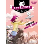 Książki edukacyjne - Pet Agents. Na ratunek zwierzakom - miniaturka - grafika 1
