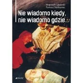 Kryminały - Nie wiadomo kiedy, nie wiadomo gdzie... - miniaturka - grafika 1