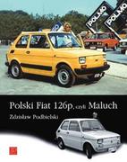 Poradniki motoryzacyjne - ZP Wydawnictwo Zdzisław Podbielski Polski Fiat 126p, czyli Maluch - miniaturka - grafika 1