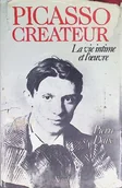 Książki o kulturze i sztuce - Picasso créateur. La vie intime et l'oeuvre - miniaturka - grafika 1